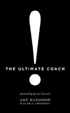 Hardison / Thompson |  The Ultimate Coach | eBook | Sack Fachmedien