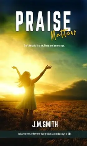 Smith |  PRAISE MATTERS | eBook | Sack Fachmedien