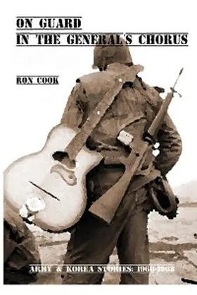 Cook |  On Guard in the General's Chorus | eBook | Sack Fachmedien