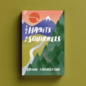 Livingston |  The Habits of Squirrels | eBook | Sack Fachmedien