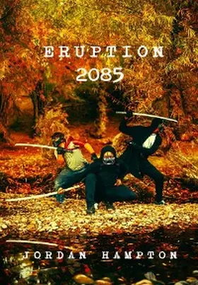 Hampton |  Eruption 2085 | eBook | Sack Fachmedien
