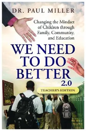 Miller |  We Need To Do Better 2.0 - Teacher's Edition | eBook | Sack Fachmedien