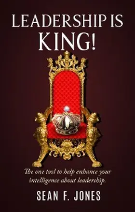 Jones |  Leadership is King! | eBook | Sack Fachmedien