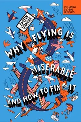 Sitaraman |  Why Flying Is Miserable | eBook | Sack Fachmedien