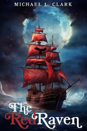 Clark |  The Red Raven | eBook | Sack Fachmedien