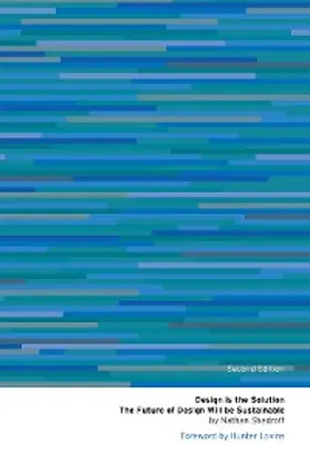 Shedroff |  Design is the Solution, 2nd Edition | eBook | Sack Fachmedien