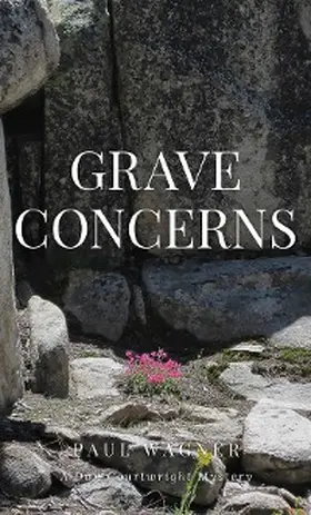 Wagner |  Grave Concerns | eBook | Sack Fachmedien