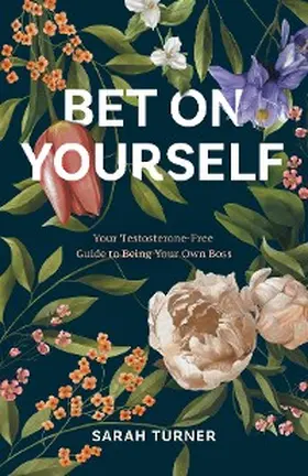 Turner |  Bet on Yourself | eBook | Sack Fachmedien