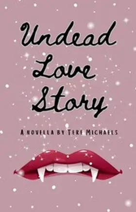 Michaels |  Undead Love Story | eBook | Sack Fachmedien