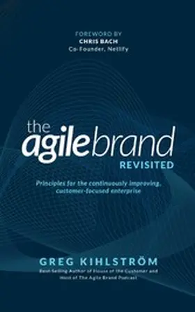 Kihlstrom / Greene |  The Agile Brand Revisited | eBook | Sack Fachmedien