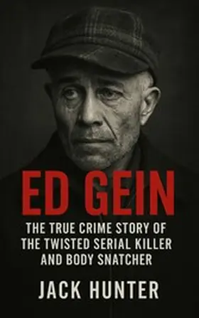 Hunter |  Ed Gein | eBook | Sack Fachmedien